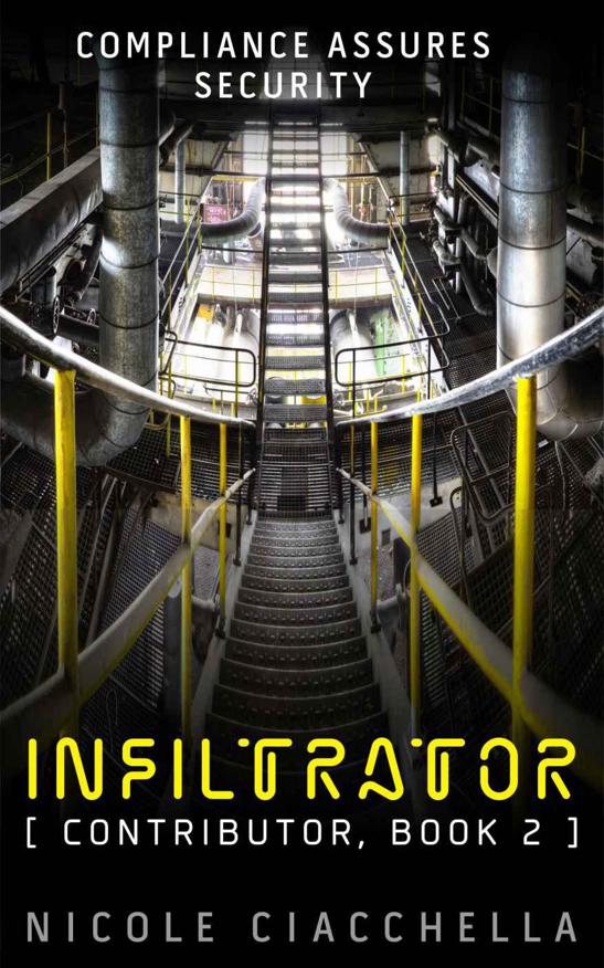 [Contributor 02] - Infiltrator (2013) (2014) by Nicole Ciacchella