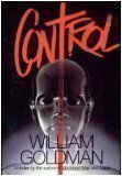 Control (1982) by William Goldman