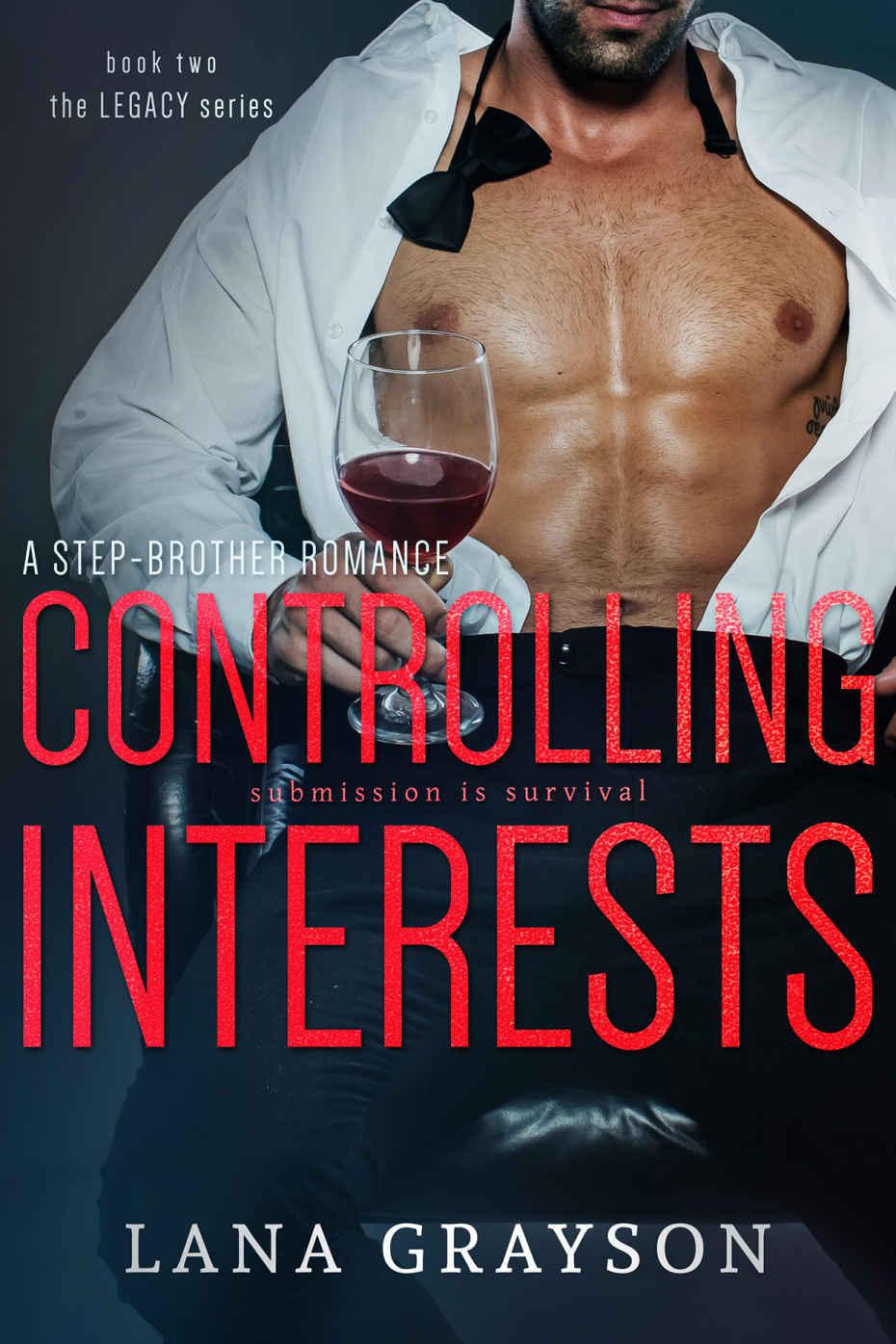 Controlling Interests: A Step-Brother Romance (The Legacy Book 2)