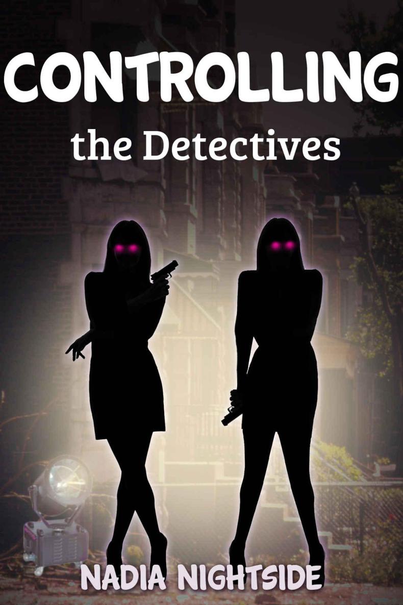Controlling the Detectives (The Magic Remote Book 3) by Nadia Nightside