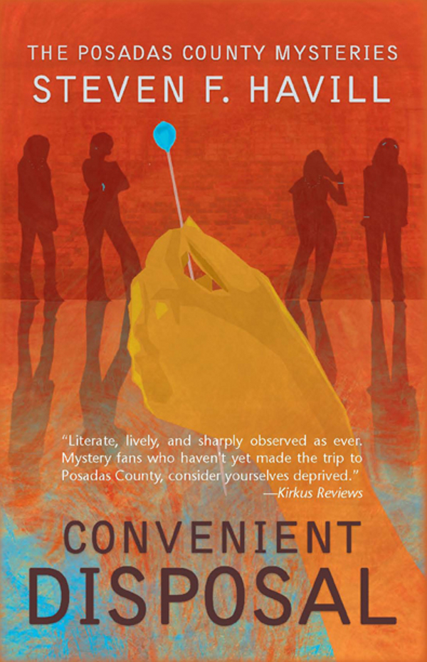 Convenient Disposal (2011) by Steven F. Havill