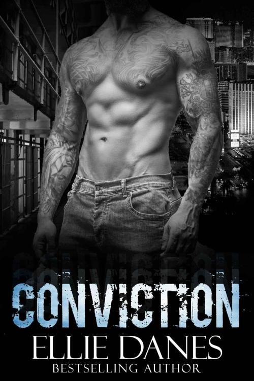 Conviction (A Stand-alone Novel): A Bad Boy Romance by Danes, Ellie