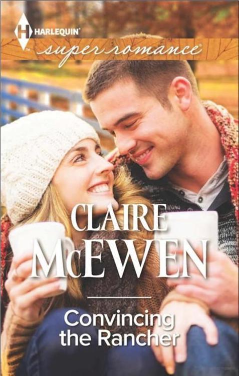 Convincing the Rancher by Claire McEwen