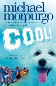 Cool! (2007) by Michael Morpurgo
