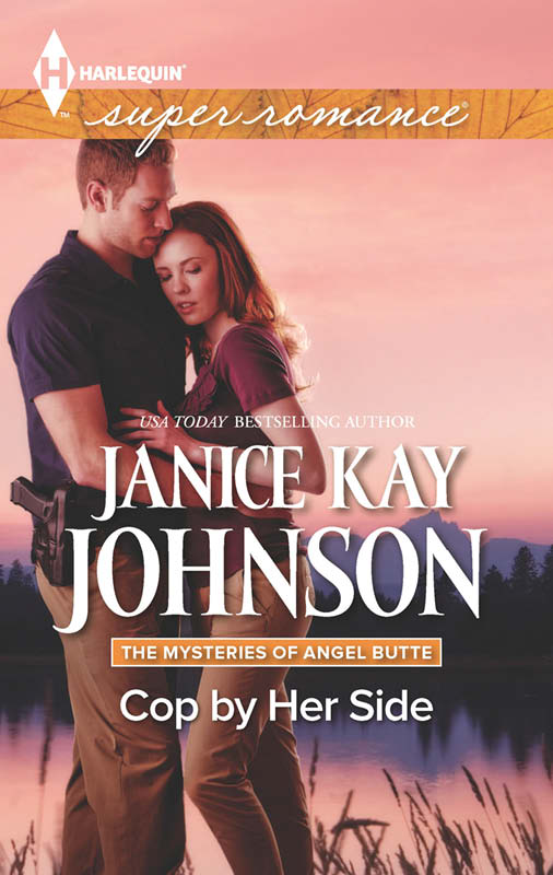 Cop by Her Side (The Mysteries of Angel Butte) by Janice Kay Johnson - Cop by Her Side (The Mysteries of Angel Butte)