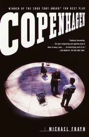 Copenhagen (2000) by Michael Frayn