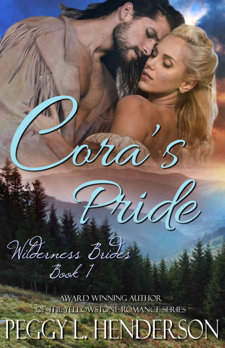 Cora's Pride (Wilderness Brides Book 1) by Peggy L. Henderson