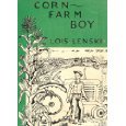 Corn Farm Boy (2015) by Lois Lenski