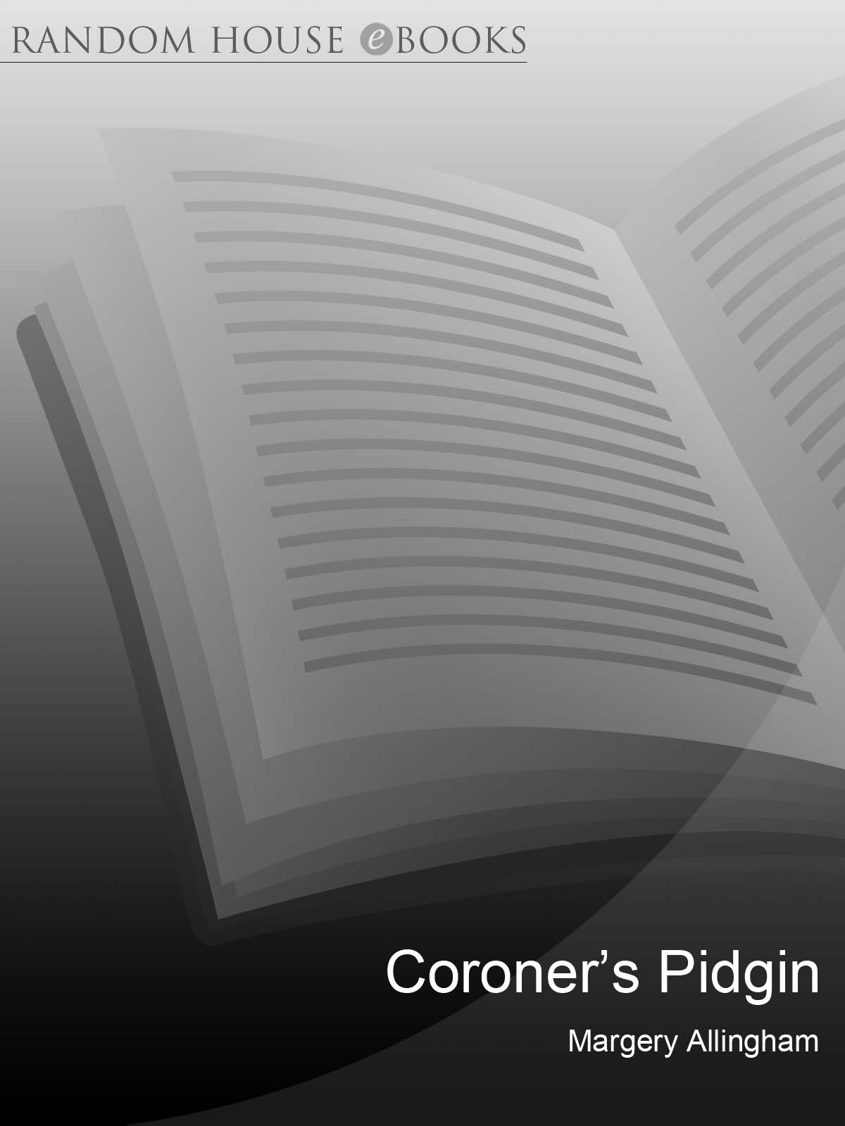 Coroner's Pidgin (2006) by Margery Allingham