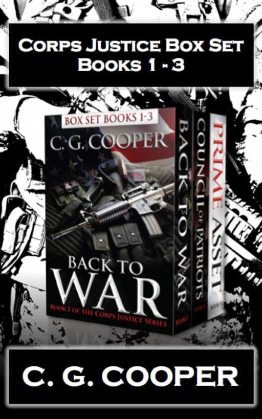 Corps Justice Boxed Set: Books 1-3: Back to War, Council of Patriots, Prime Asset by C. G. Cooper