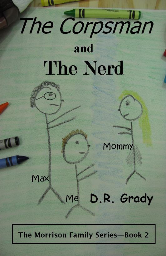 Corpsman and the Nerd by Grady, D.R.