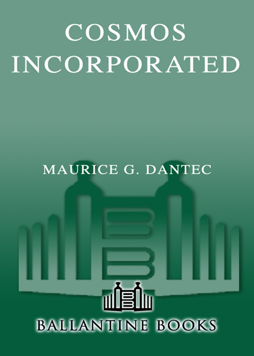 Cosmos Incorporated (2008) by Maurice G. Dantec