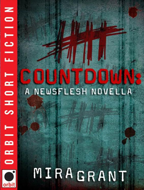 Countdown: A Newsflesh Novella by Grant, Mira