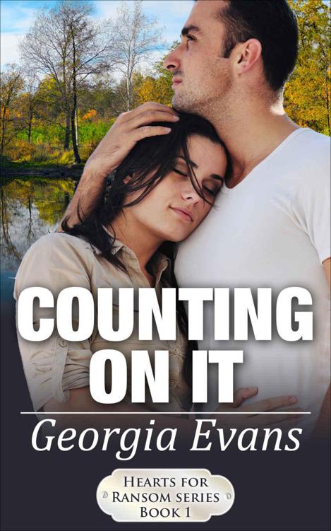 Counting On It (Hearts for Ransom Book 1) by Evans, Georgia