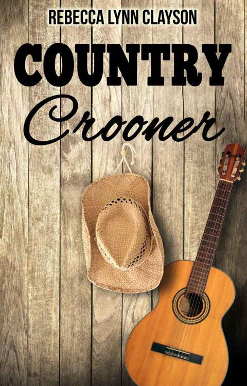 Country Crooner (Christian Romance) by Clayson, Rebecca Lynn