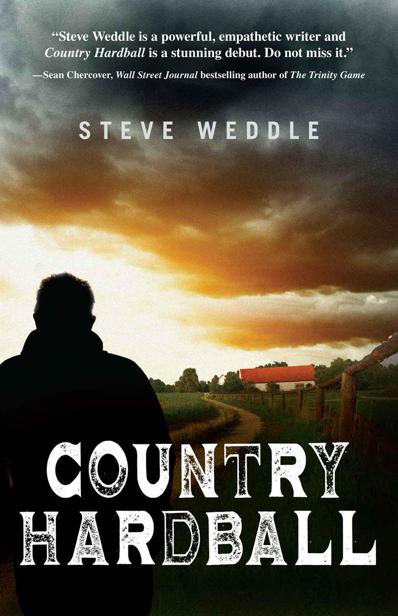 Country Hardball by Weddle, Steve