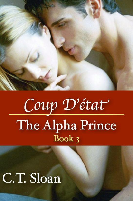 Coup D'etat (The Alpha Prince) Book 3