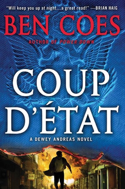 Coup D'Etat by Ben Coes