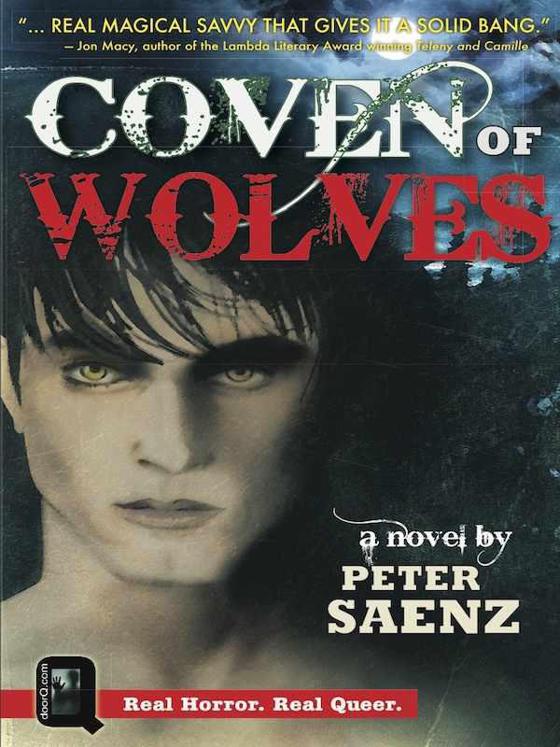 Coven of Wolves by Saenz, Peter