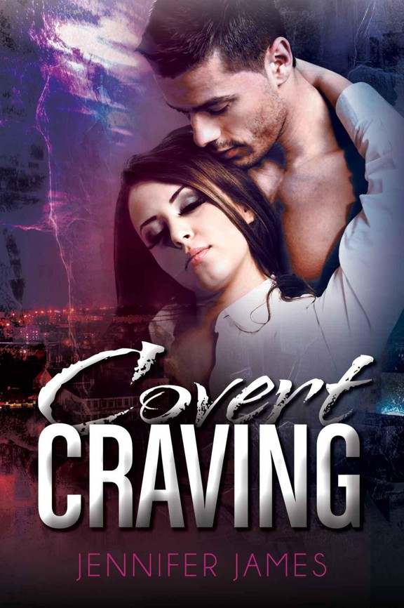 Covert Craving by Jennifer  James