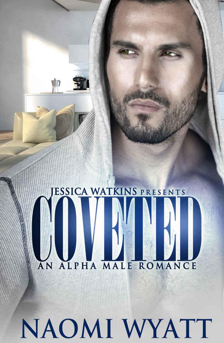 Coveted: An Alpha Male Romance by Naomi Wyatt