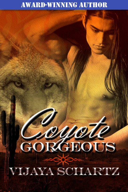 Coyote Gorgeous by Vijaya Schartz