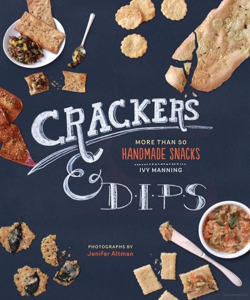 Crackers & Dips by Ivy Manning