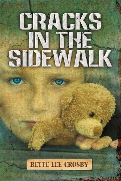 Cracks in the Sidewalk by Crosby, Bette Lee