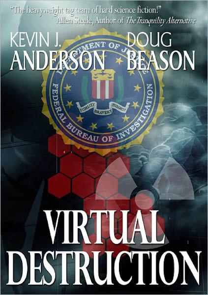 Craig Kreident #1: Virtual Destruction by Kevin J Anderson, Doug Beason