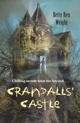 Crandalls' Castle (2005) by Betty Ren Wright