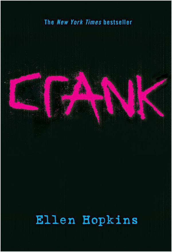 Crank - 01 by Ellen Hopkins