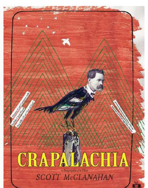 Crapalachia: A Biography of Place by Scott McClanahan