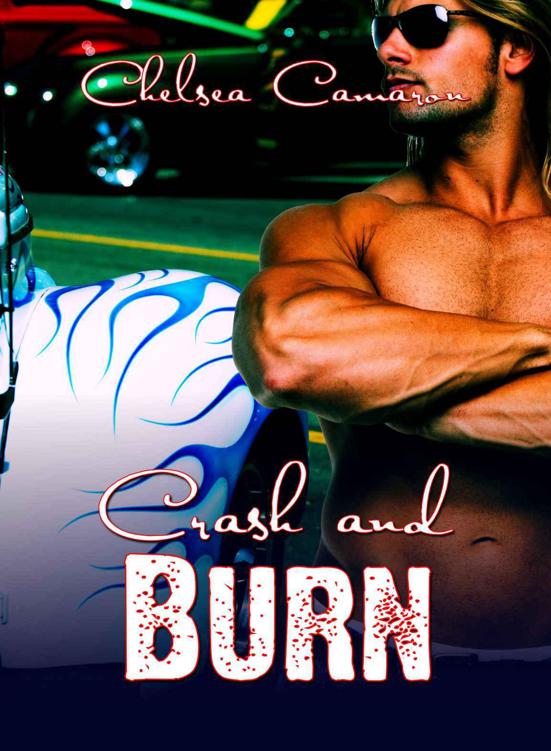 Crash and Burn (Daddy's Girls 0.5) by Camaron, Chelsea