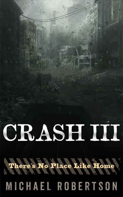 Crash III: There's No Place Like Home