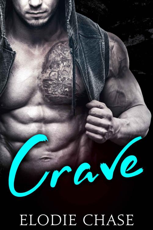 CRAVE - BAD BOY ROMANCE by Chase, Elodie