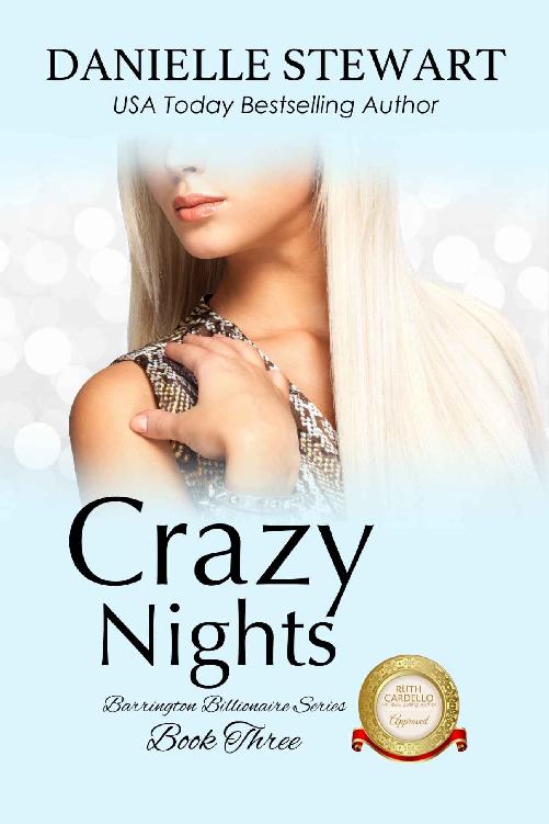 Crazy Nights (The Barrington Billionaires Book 3) by Danielle  Stewart