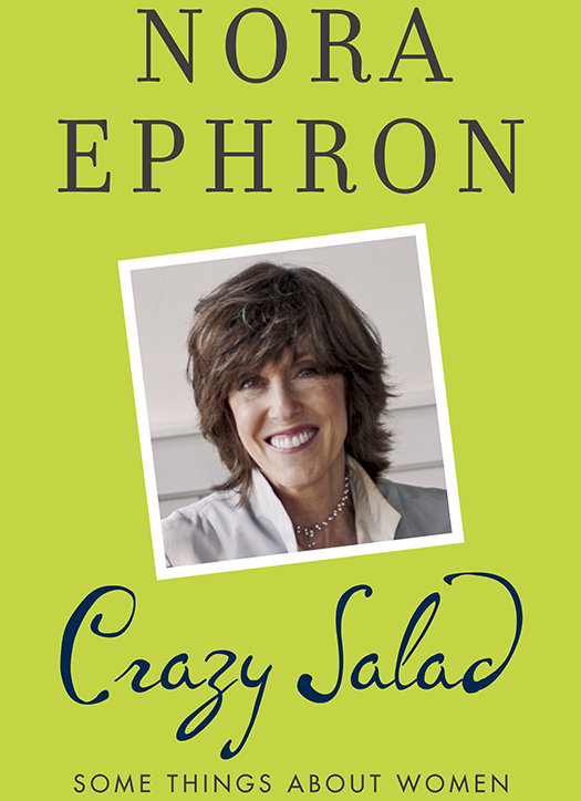 Crazy Salad by Nora Ephron