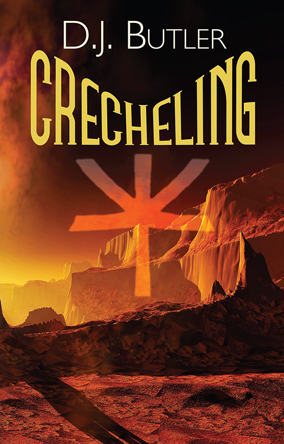 Crecheling by D. J. Butler