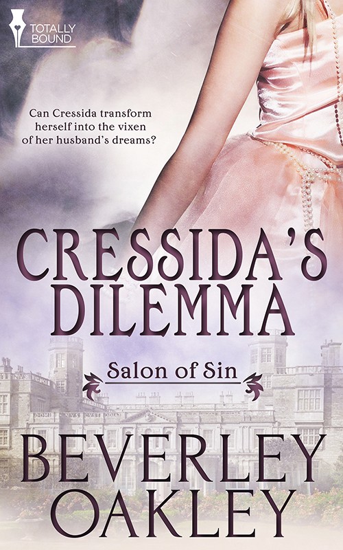 Cressida's Dilemma (2015) by Beverley Oakley