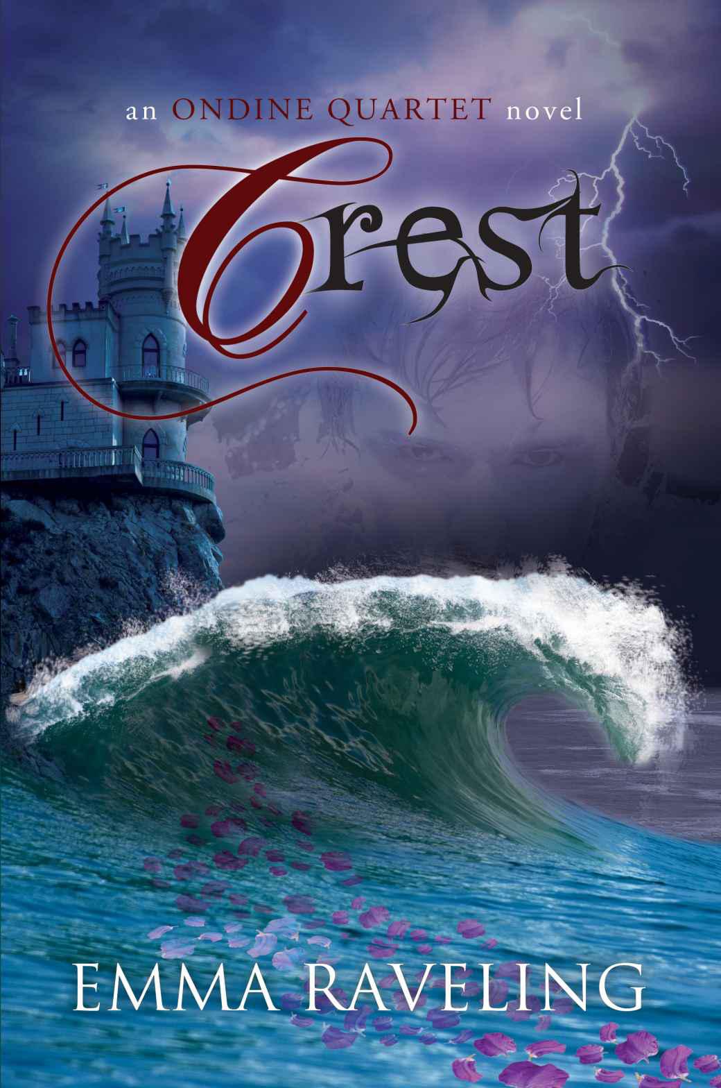 Crest (Ondine Quartet Book 3) by Raveling, Emma