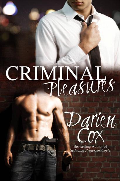 Criminal Pleasures by Darien Cox