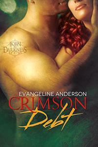 Crimson Debt (2013) by Evangeline Anderson