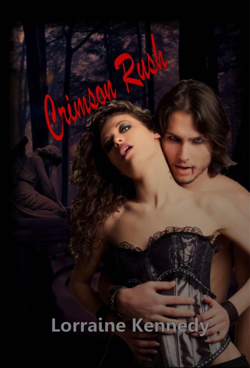 Crimson Rush A Vampire Romance (Crimson Book 1) by Kennedy, Lorraine