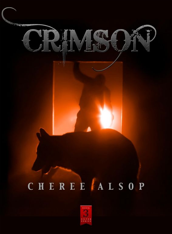 Crimson (The Silver Series Book 3) by Cheree Alsop