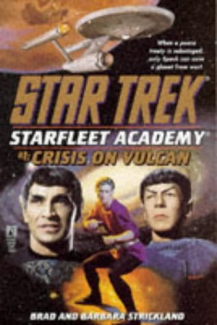 Crisis on Vulcan (1996) by Brad Strickland