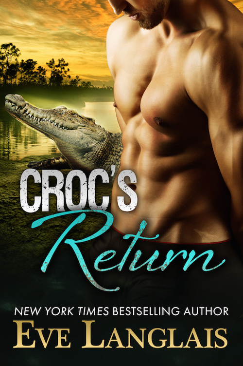Croc's Return by Eve Langlais