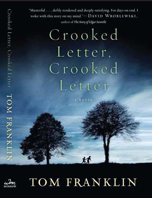 Crooked Letter, Crooked Letter by Tom Franklin