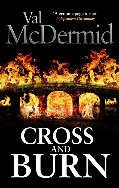 Cross and Burn by Val McDermid