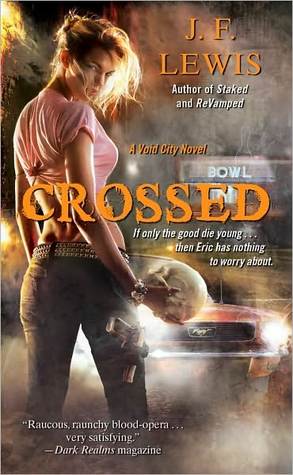 Crossed (2011) by J.F. Lewis