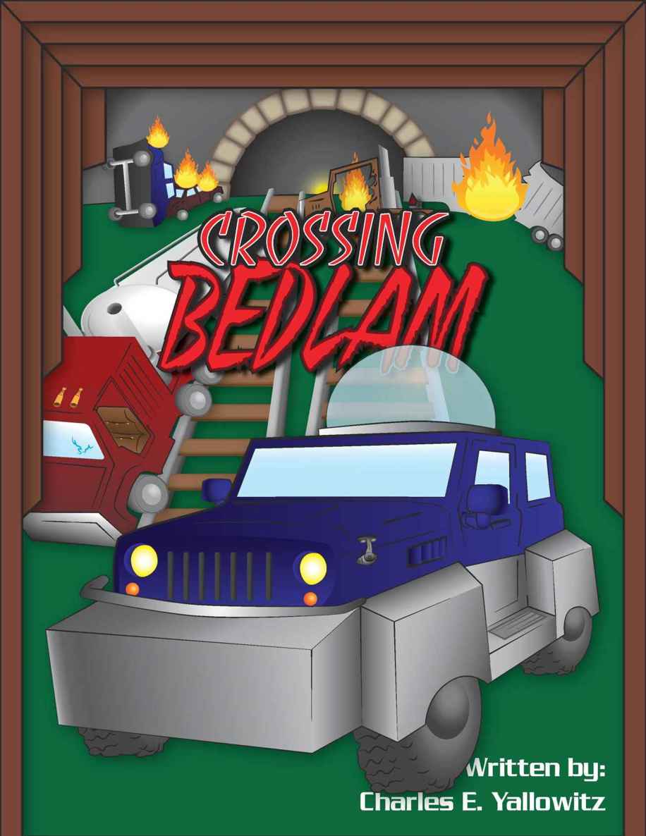 Crossing Bedlam by Charles E. Yallowitz